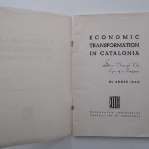 Guerra Civil - Cataluña -   Jean, André. -  Economic transformation in Catalonia.