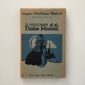 Hauschner, Auguste. -  Daatjes Hochzeit.