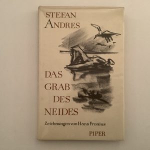 Fronius -   Andres, Stefan: -  Das Grab des Neides.