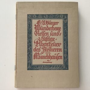 Münchhausen -   Bürger, Gottfried August: -  Wunderbare Reisen zu Wasser und zu Lande.