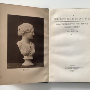 Insel-Verlag -   Diotima (d.i.Susette Gontard): -  Die Briefe der Diotima.