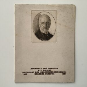 Autograph -   Bressler, Emil. Architect (1847-1921). -  Printed menu-card with engraved portrait. (Vienna) May 1914.