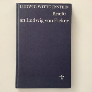 Wittgenstein -   Wittgenstein, Ludwig. -  Briefe an Ludwig von Ficker.