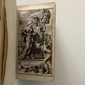 Pignorius, Laurentius. -  De servis, & Eorum apud veteres ministeriis, Commentarius. In quo familia, tum urbana, tum rustica, ordine producitur & illustratur.