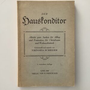 Schreier, Viktoria: -  Der Hauskonditor.