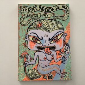 Sury, Caroline. - Féroce 'Agenda de Mars.