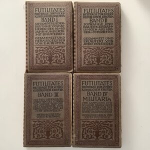 Erotica -   Blümml, E.K. ab Band 3 herausgegeben von Josef Polsterer. -  Futilitates. Beiträge zur volkskundlichen Erotik.