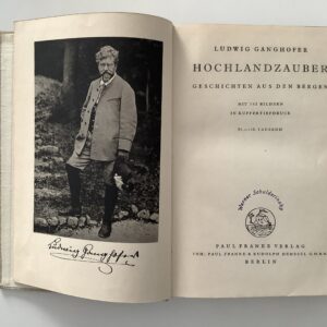 Ganghofer, Ludwig. -  Hochlandzauber. Geschichten aus den Bergen.