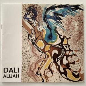 Dali -   Liebelt, Udo (Herausgeber). -  Salvador Dali. Alijah. Israels Wiedereburt.