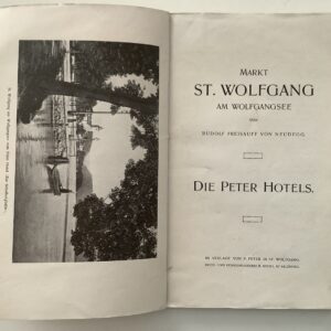 St. Wolfgang - Neudegg, udolf Freisauff von. - Markt St. Wolfgang am Wolfgangsee. Die Peter Hotels.