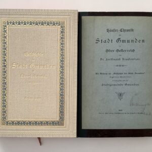 Gmunden -   Krackowizer, Ferdinand. -  Geschichte der Stadt Gmunden in Ober-Oesterreich + Häuser-Chronik der Stadt Gmunden.