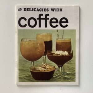 Coffee -   40 delicacies with cofffee.