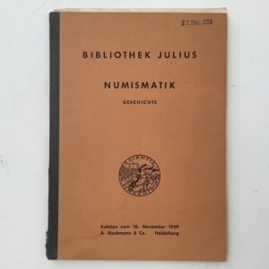 Numismatik -   Julius. -  Bibliothek Julius. Numismatik - Geschichte.