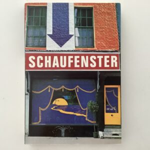 Window display -   Osterwold, Tilman. -  Schaufenster. Die Kulturgeschichte eines Massenmediums.