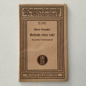 Brauchle, Alfred. -  Gekocht oder roh?